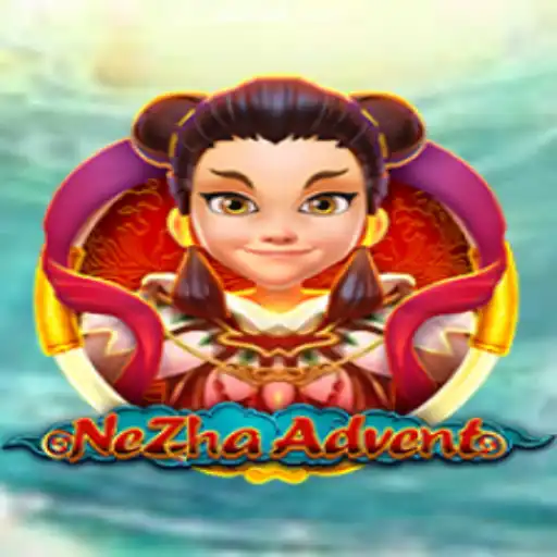 Exploring the Thrilling World of NeZhaAdvent